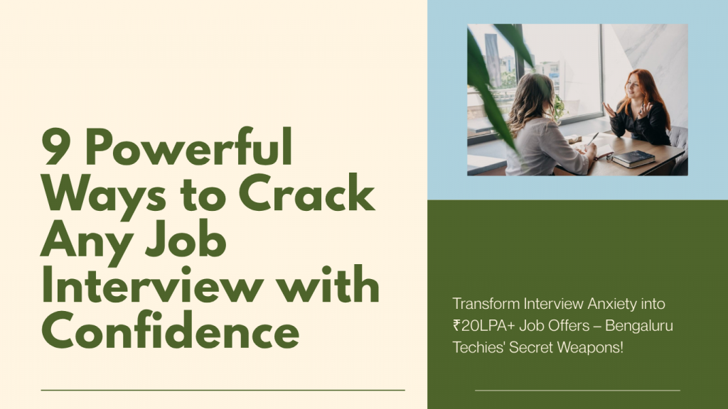 9 Powerful Ways to Crack Any Job Interview with Confidence