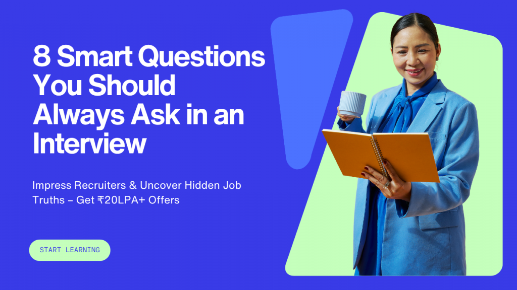 8 Smart Questions You Should Always Ask in an Interview