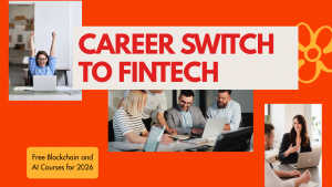 Career Switch to FinTech: Free Blockchain and AI Courses for 2026