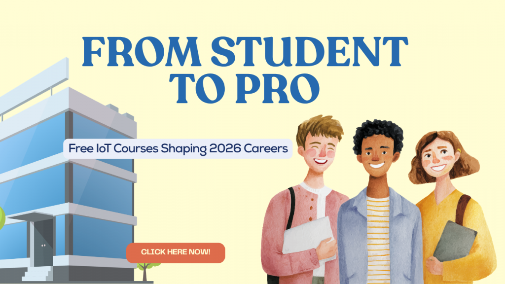 From Student to Pro: Free IoT Courses Shaping 2026 Careers