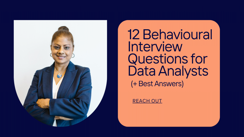 12 Behavioural Interview Questions for Data Analysts (+ Best Answers)
