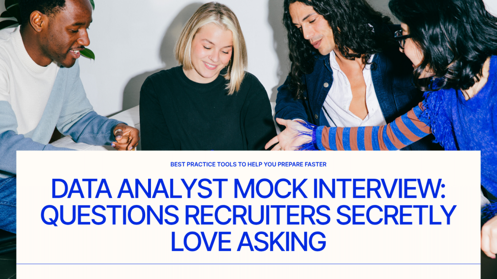 Data Analyst Mock Interview: Questions Recruiters Secretly Love Asking